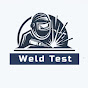 Weld Test