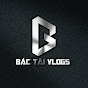 Bac tai vlog