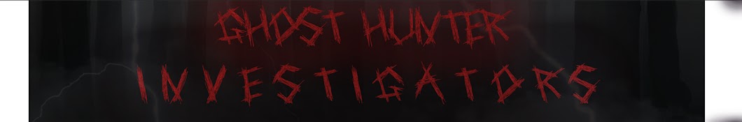 Ghost Hunter Investigators Team G.H.I ( Official ) Banner