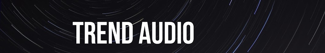 Trend audio