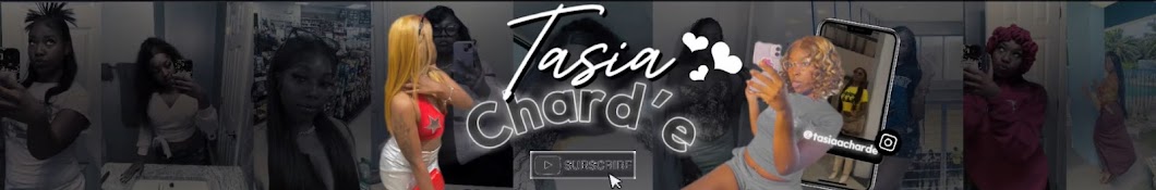 Tasia Chard'e