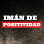 IMAN DE POSITIVIDAD