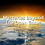 Mysteries Beyond The Open Gate
