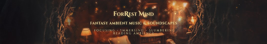 forRest Mind ꊛ Ambience