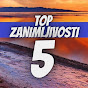 TOP 5 Zanimljivosti