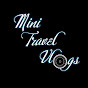 Mini Travel Vlogs