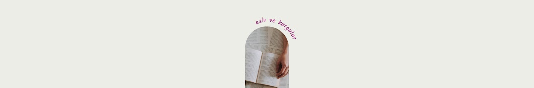 ·   aslı ve kurgular   ·