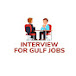 Interview for Gulf Jobs