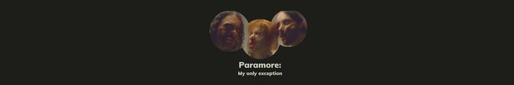 Paramore: my only exception