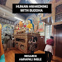 HUMAN AWAKENING WITH BUDDHA AMRAPALI INGLE