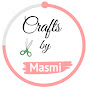 Crafts by Masmi ~ Easy DIYs