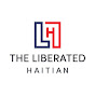 The Liberated Haitian