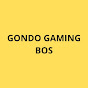 GONDO GAMING BOS