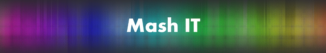 Mash IT