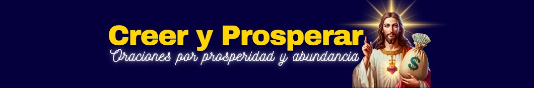 Creer y Prosperar