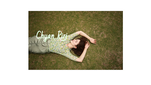 チャンリリ•Chyan Riri