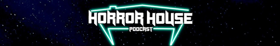 Horror House Podcast