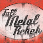 Full Metal Rehab