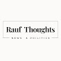 Rauf Thoughts