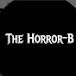 The Horror-B