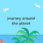 Journey around the planet