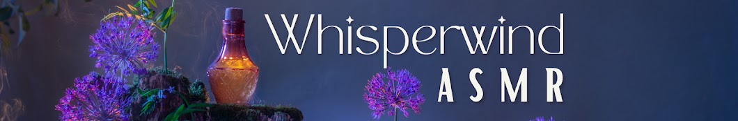 Whisperwind ASMR Banner