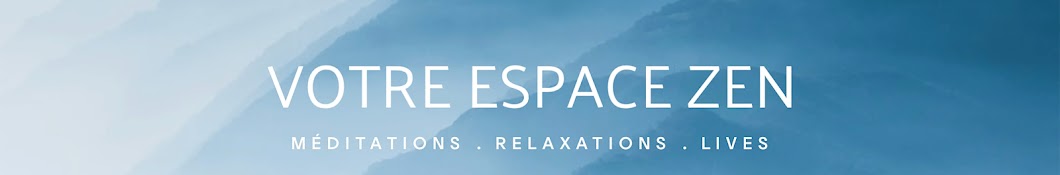 Relaxation & Meditation  | Espace Zen