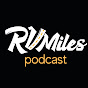 RV Miles Podcast