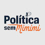 Política Sem Mimimi