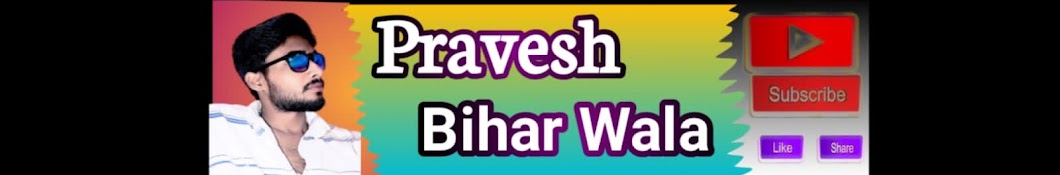 Pravesh Bihar wala