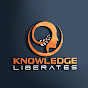 Knowledge Liberates