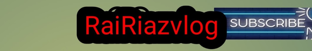 Rai Riaz vlogs