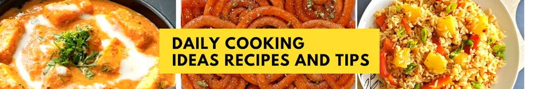 Daily Cooking Ideas Recipes and Tips Banner