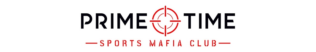 PRIME TIME MAFIA CLUB