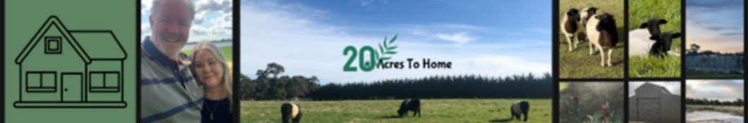 20 Acres To Home