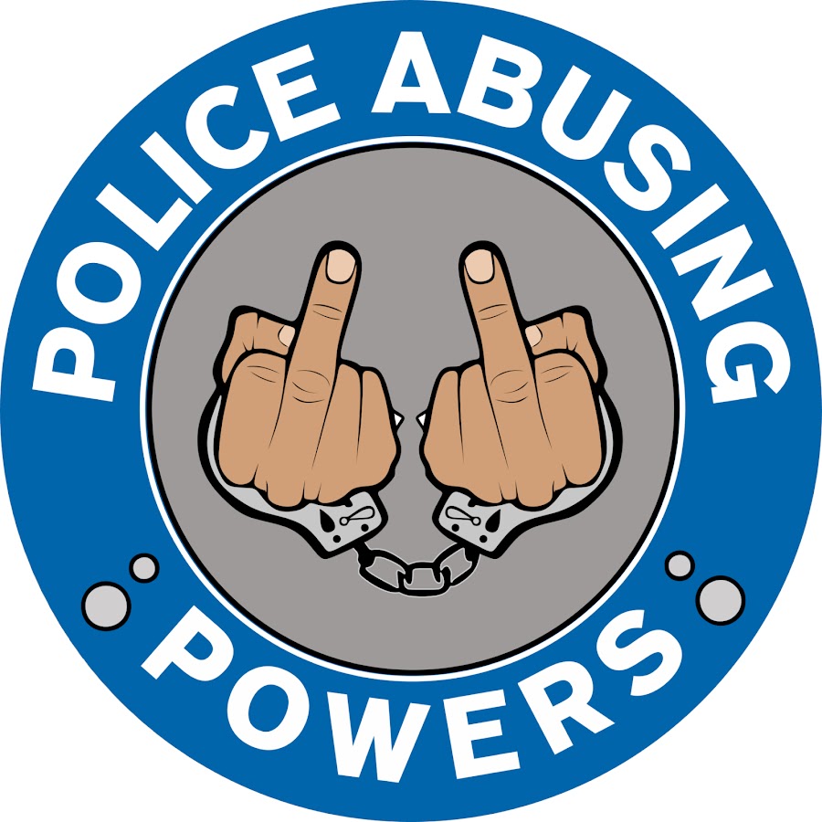 Police Abusing Powers @PoliceAbusingPowers