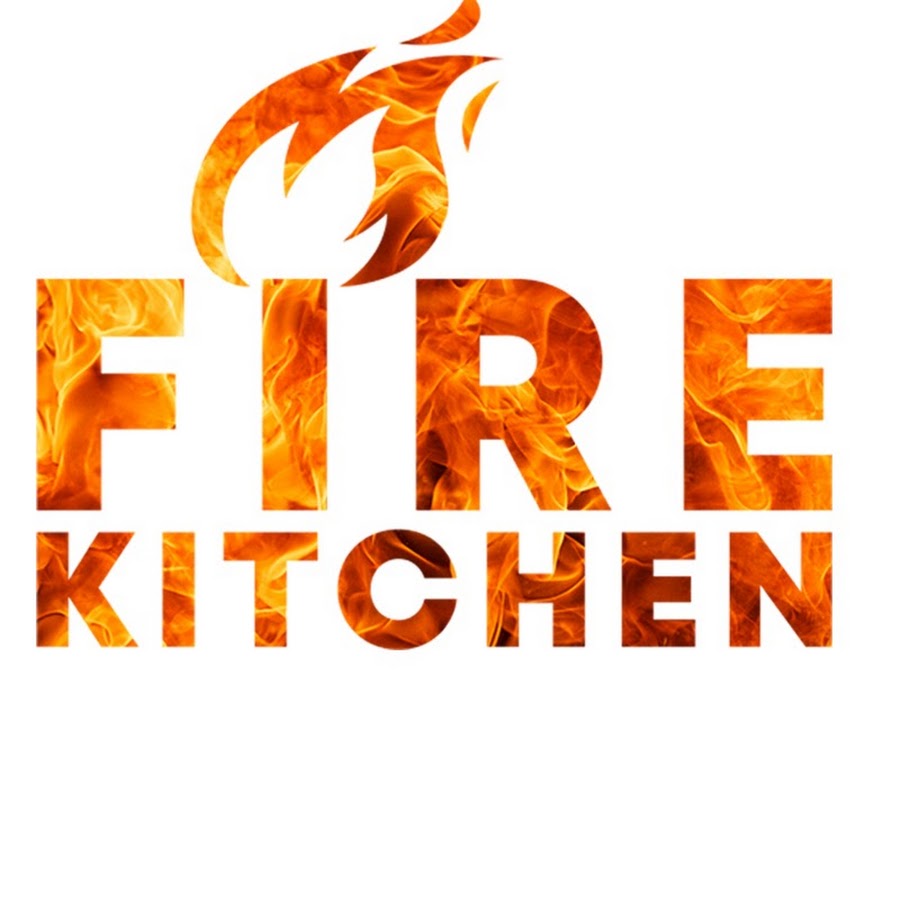 Fire Kitchen @FireKitchen