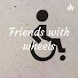 Friends with wheels