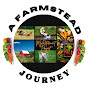 A Farmstead Journey (My Retirement Project )