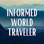 Informed World Traveler