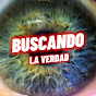 Buscando la verdad