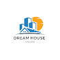 Dream House Vision