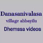 Danasanivalasa..Villeg. Abhay