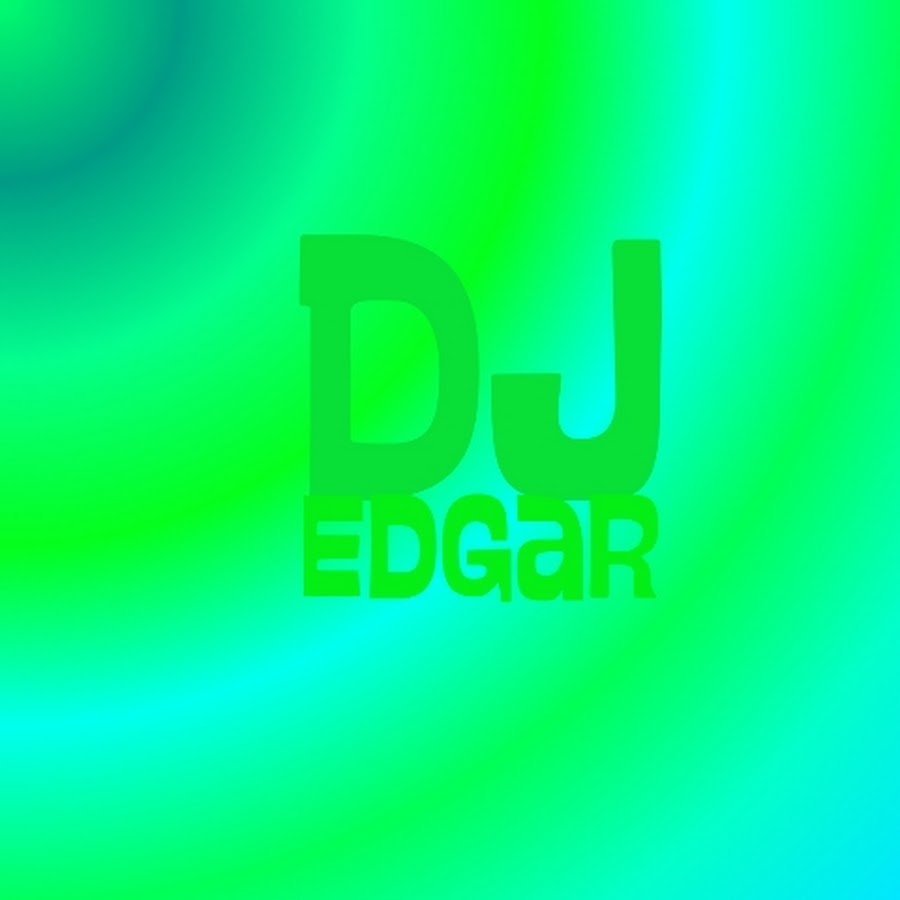 Dj Edgar Youtube