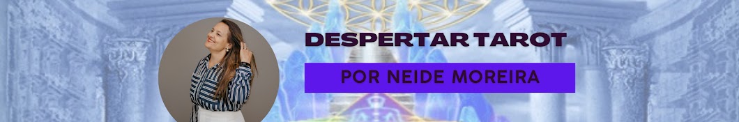 Despertar Tarot- por Neide Moreira