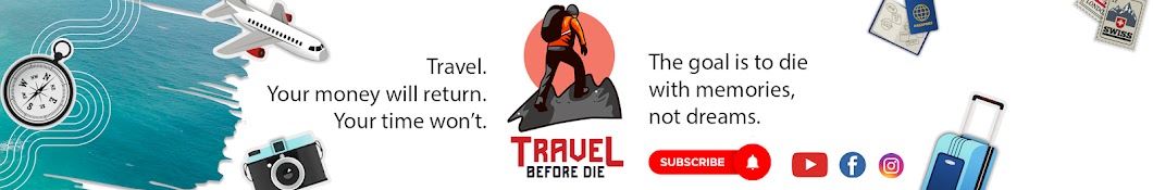 Travel Before Die