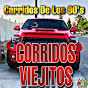 Corridos Viejitos