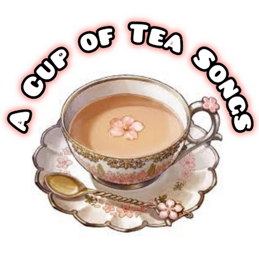 have a cup of tea song lyrics