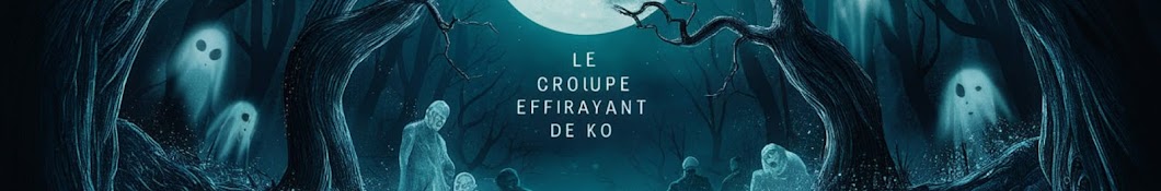 KO's Le groupe effrayant