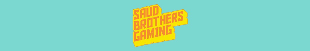 Saud Brothers Gaming Banner